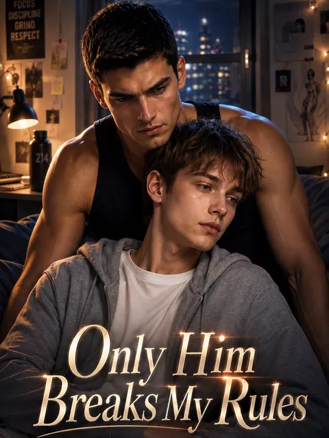 Watch Only Him Breaks My Rules Free on YourChannel – Full Episodes Guide