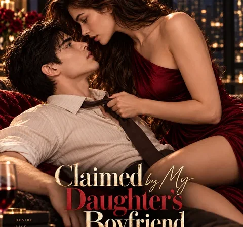 Watch Claimed by My Daughters Boyfriend Free on YourChannel poster