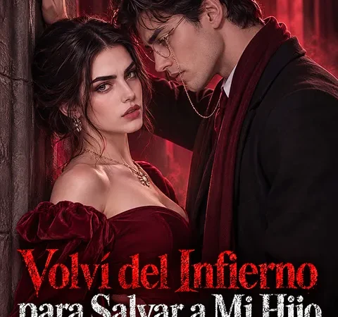 Watch Volví del Infierno para Salvar a Mi Hijo on StardustTV poster