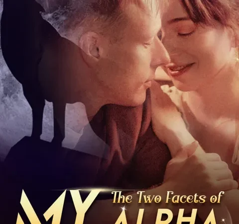 Watch The Two Facets of My Alpha Mate Free on TopShort – Full Episodes Guide poster