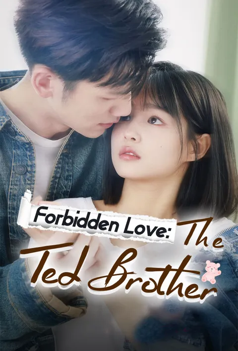 Forbidden Love: The Ted Brother poster