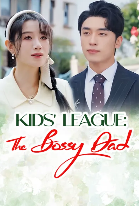 Kids’ League: The Bossy Dad poster