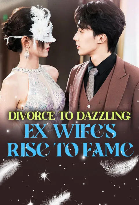 Divorce to Dazzling: Ex-Wife’s Rise to Fame on TopShort poster