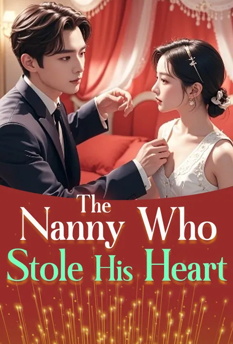 The Nanny Who Stole His Heart poster