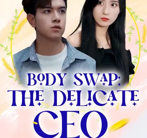 Watch Body Swap: The Delicate CEO on TopShort – Episode Guide poster