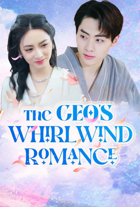 Watch The CEO’s Whirlwind Romance Free on TopShort – Full Episodes Guide