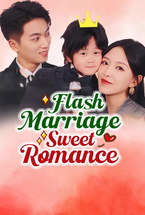 Flash Marriage, Sweet Romance poster