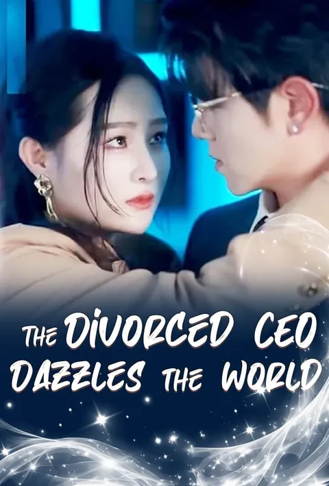 The Divorced CEO Dazzles the World poster