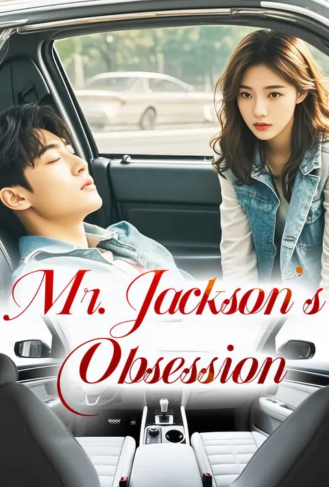Mr. Jackson’s Obsession on TopShort – Episode Guide poster