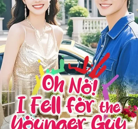 Watch Oh No! I Fell for the Younger Guy Free on TopShort poster
