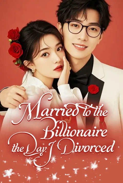 Married to the Billionaire the Day I Divorced on TopShort – Free Episodes poster