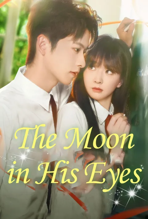 The Moon in His Eyes poster