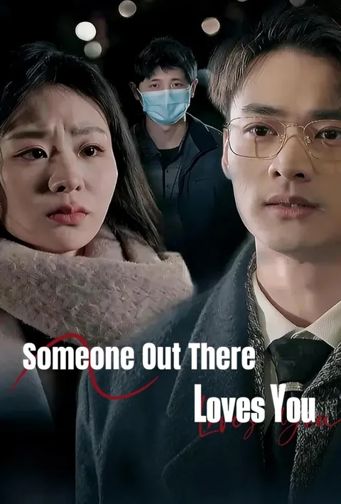Someone Out There Loves You poster