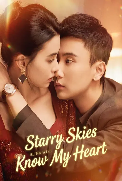 Starry Skies Know My Heart poster