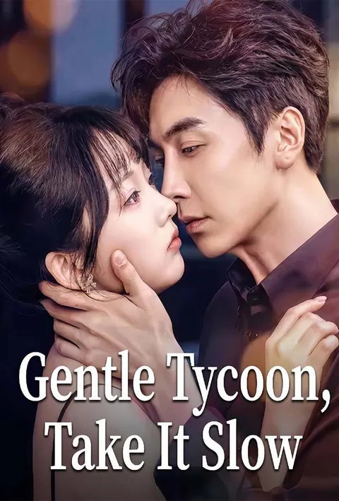 Gentle Tycoon, Take It Slow poster